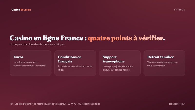 Casino en ligne France : les quatre points à vérifier pour un joueur français